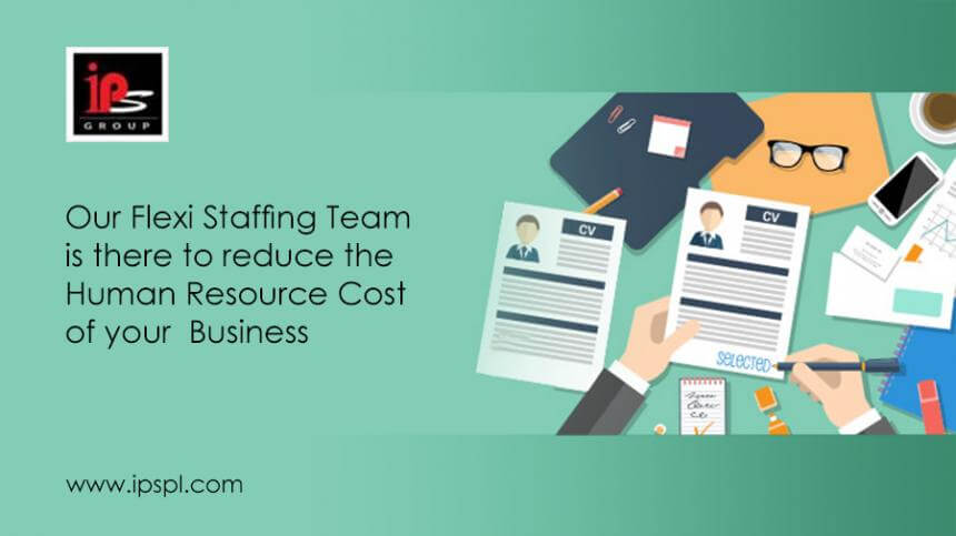 Our Flexi Staffing Team is there to reduce the Human Resource Cost of your Business